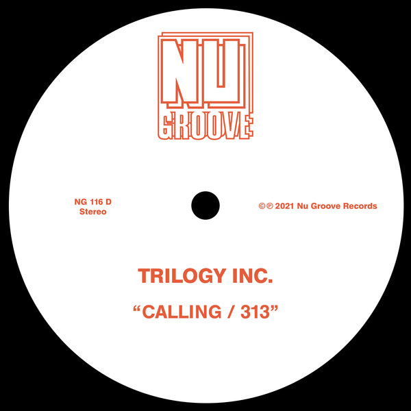 Trilogy Inc. - Calling / 313 [NG116D2]